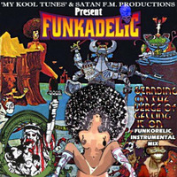 Funkadelic - Standing On The Verge Of Getting It On (Funkorelic Instrumental Mix) (5.43) by Funkorelic