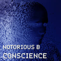 Notorious B - Conscience by Notorious B
