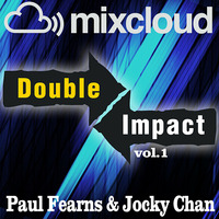 PAUL FEARNS &amp; JOCKY CHAN - DOUBLE IMPACT PODCAST VOL.1 by PAUL FEARNS