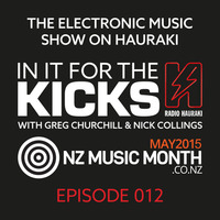 In It For The Kicks Episode 012 - NZ Music Month Special - 01 May 2015