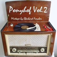 Ponyhof Vol.2 DJ Set by Eberhard Forcher