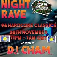 DJ CHAM's Happy Hardcore Show - 28-11-15 - LazerFM Worldwide by DJ CHAM