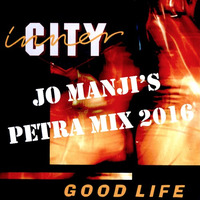 Inner City - Good Life (Jo Manji's Petra Mix 2016)FREE DOWNLOAD by Jo Manji