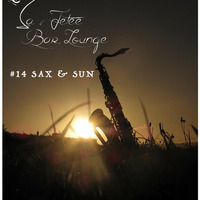 #14 Sax &amp; Sun by La Jetée Bar Lounge