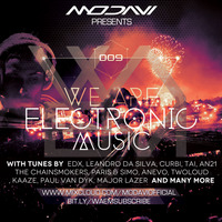 We Are Electronic Music 009 by ModaviOfficial