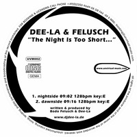 UVM002 - DEE-LA & FELUSCH - The Night Is Too Short…