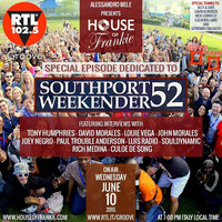 HOUSE OF FRANKIE PRESENTS SOUTHPORT WEEKENDER 52 by HOUSE OF FRANKIE