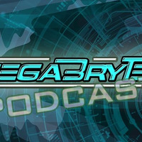 Megabrytes Podcast Mix#1 (Mixed by Megabrytes) by The Megabrytes