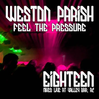 Feel The Pressure 018 by Weston Parish