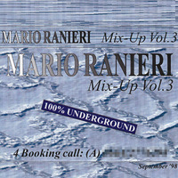 Mix-Up Vol. 3, September 1998 - 100% Underground [Tape recording] by Mario Ranieri