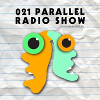 Parallel Radio Show 021 with CHRIS MITCHELL by Parallel Berlin