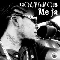 Poly Famous-Me Fa (Big Show Riddim) by Vybz Cru Media