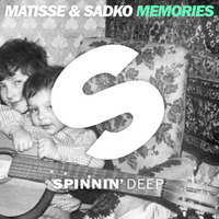 Matisse & Sadko - Memories (DJ Danny Howard Artist Premiere) [Out Now] by Spinnindeep