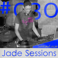 Jade Sessions #030: This Moment by Serkan Kocak