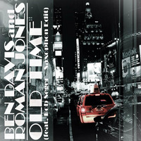 Ben Davis &amp; Roman Jones feat. Bob Seger - Old Time by Ben Davis Official