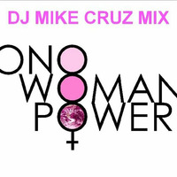 Ono - Woman Power (Mike Cruz Power Tech Mix) by Mike Cruz