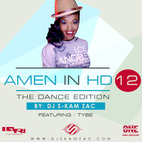 Amen in HD 12- Dj S-kam Zac ( The Dance Edition ) by DJ S-kam Zac