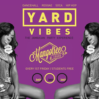 4.12.15 - YARD VIBES pres by MANGOTREE SOUND @ Club 360Grad by Mangotree Sound
