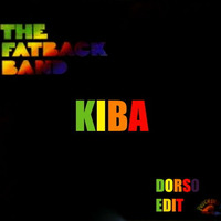 The Fatback Band - Kiba ( Dorso Edit ) by Dorso