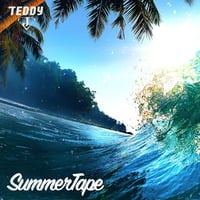 Podcast 9 - Summer Tape by Teddy J