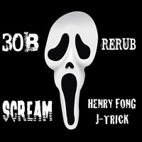 Scream Mash Henry Fong 303 DJBreeze Rerub Mash by DJBREEZE
