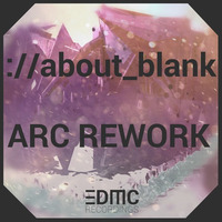 Arc Rework by ://about_blank