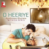 O Heeriye (Nithish Remix) by Nithish van Buuren