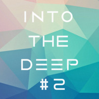 Into The Deep #2 by F&G Project
