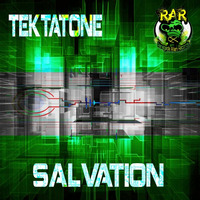 Tektatone - Salvation - WWRD - 08/09/16 by Renegade Alien Records