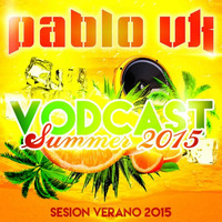 Pablo Vdk #VodcastSummer 2015 by PabloVdk