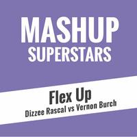 Flex Up (MSS Edition) by Mashup Superstars