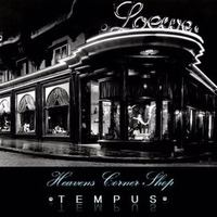 Tempus - Heavens Corner Shop by El Greebo & The Tempus Collective