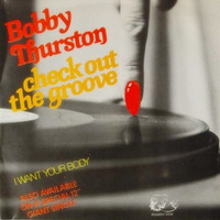Bobby Thurston - Check Out The Groove (Original 12'' Mix) by Homebeatbcn