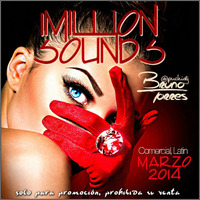 1Million Sounds – Marzo 14 (Bruno Torres) by Bruno Torres