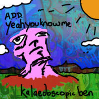 A.D.D. Yeah You Know Me by Feed Your Robot
