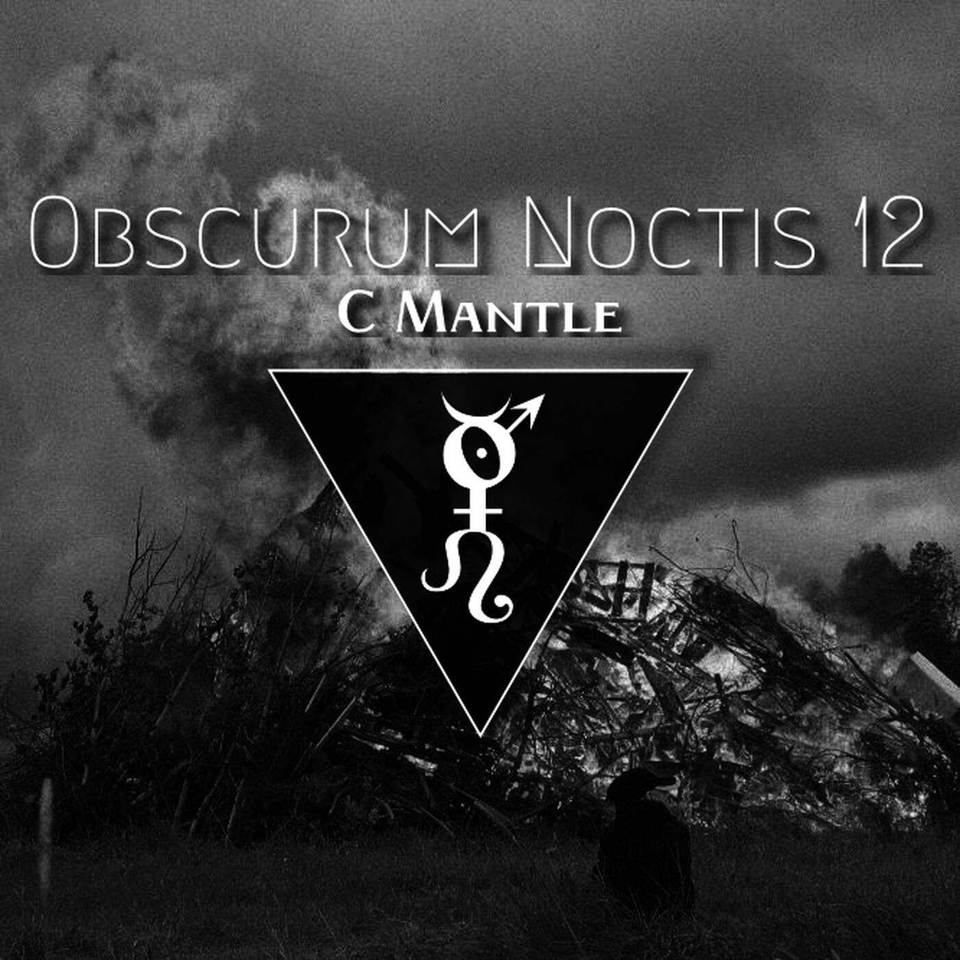 Obscurum Noctis 12 - Litha Edition - C Mantle episode artwork