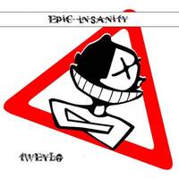 Epic Insanity by tweylo