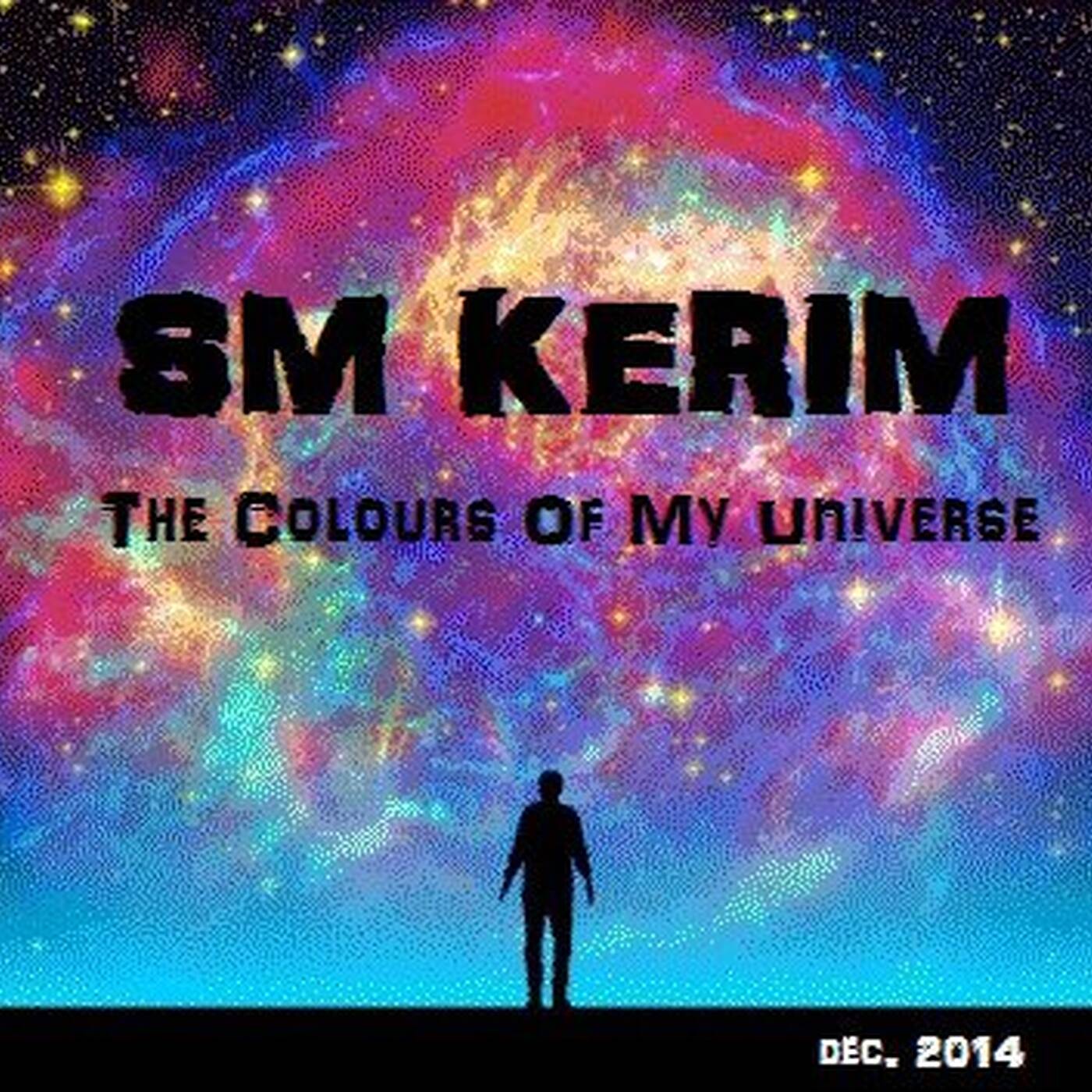 SM KERIM - The Colours Of My Universe (Dec.2014) episode artwork