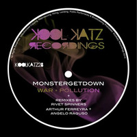 Monstergetdown - War &amp; Pollution (Rivet Spinners Remix) [KOOL KATZ RECORDINGS] by Rivet Spinners
