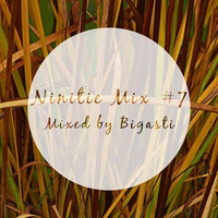 Bigasti - Ninitie Mix #7 (Autumn Mix) by Bigasti