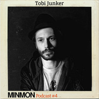 MINMON Podcast #04 by Tobi Junker by MinMon Kollektiv