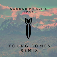 Connor Phillips - LOST (Young Bombs Remix) by CMP †
