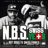 N.B.S. - &quot;SwissVets Anthem&quot; feat. Red Eye, Miilkbone, Blaq Poet &amp; GQ Nothin Pretty (Prod. DJ Tray) by DJ Tray