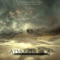 Atmospherica CD 02 [Atmospheric Drum &amp; Bass Oct 2015] by Deep Cult by Deep Cult