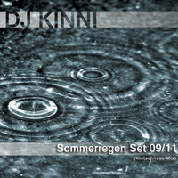 [SET] DJ Kinni - Sommerregen Set (Klatschnass Mix) September 2011 by DJ Kinni