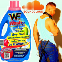 Live Set @ WE Party WASH 2 (Madrid 04-10-14) by DJ Lucas Flamefly