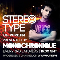 Monochronique - Stereotype 059 [Jun 21 2014] on PureFM by Monochronique