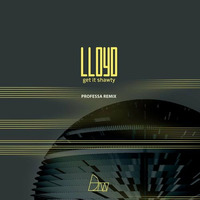 Lloyd - Get It Shawty / Professa Remix (Darker Than Wax Free D/L) by darkerthanwax