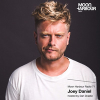 Moon Harbour Radio 71: Joey Daniel, hosted by Dan Drastic by Moon Harbour