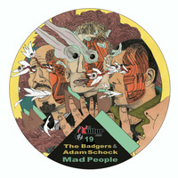 TKA19 - The Badgers &amp; Adam Schock - Mad People 